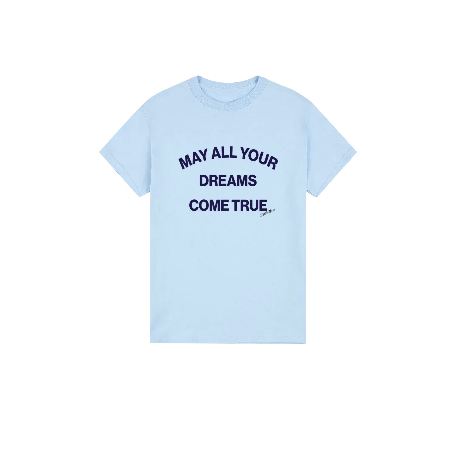 May All Your Dreams Come True - soft blue