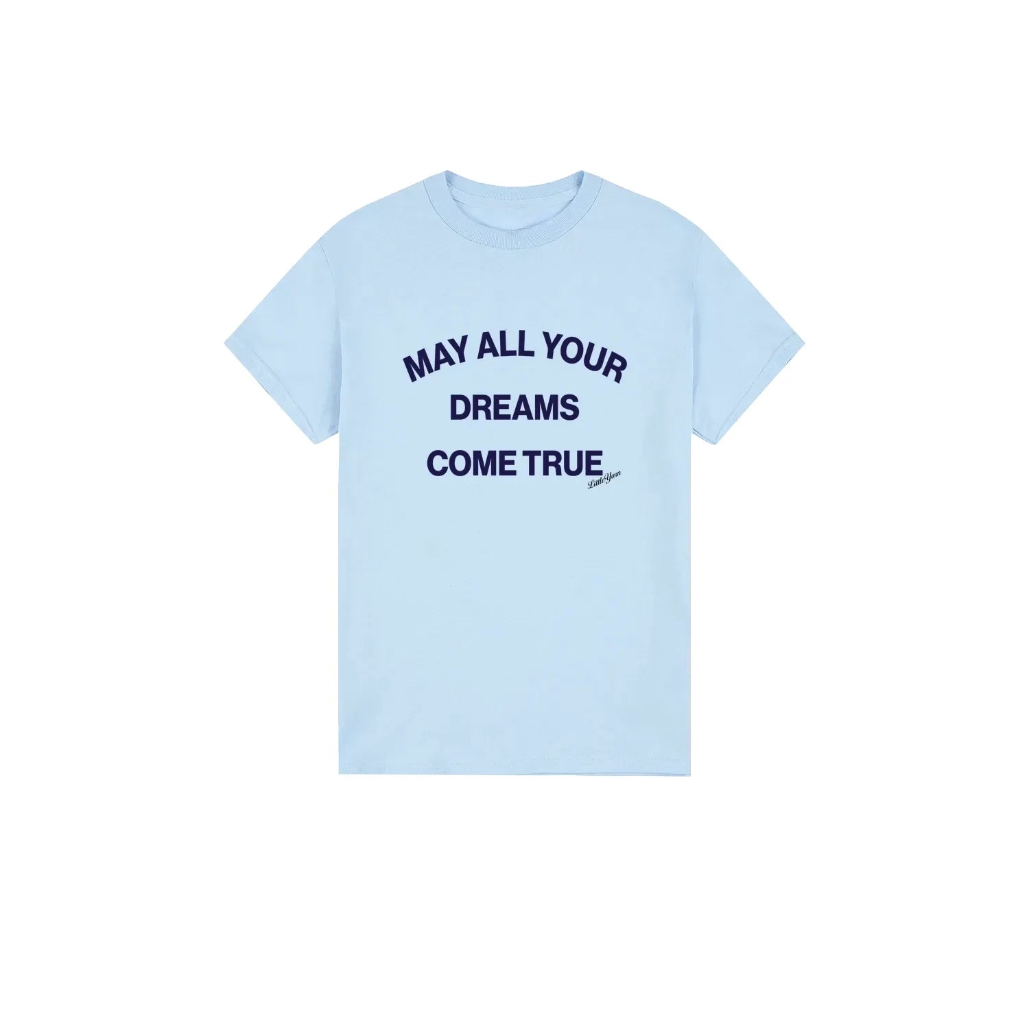 May All Your Dreams Come True - soft blue